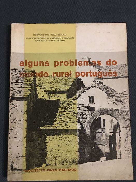 Mudança na Cultura Rural Portuguesa/ Problemas do Mundo Rural
