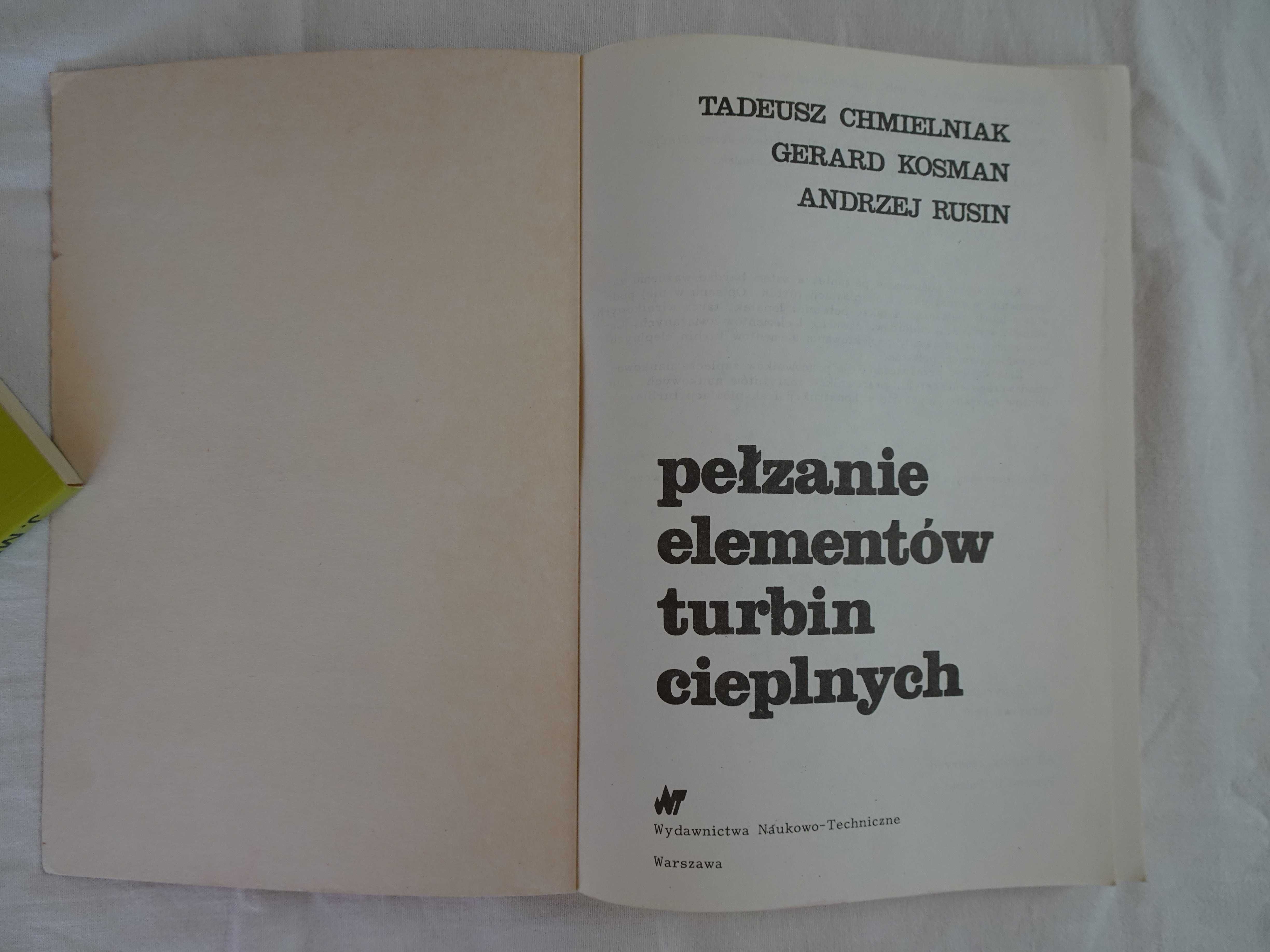 Książka Chmielniak Kosman Rusin Pełzanie elementów turbin cieplnych