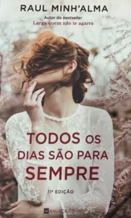 Livro Raul Minh’alma “Todos os dias são para sempre”