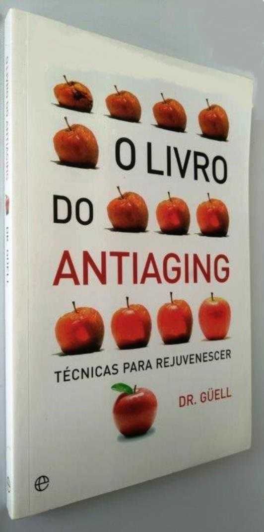 O Livro do Antiaging - Técnicas para Rejuvenescer