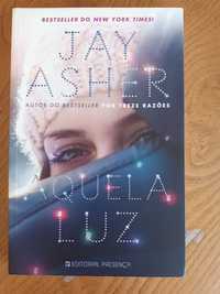 Aquela luz - Jay Asher