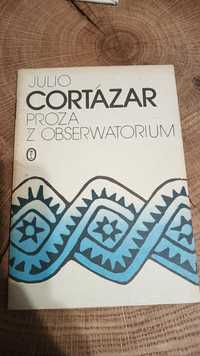 Julio cortazar proza z obserwatorium