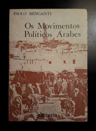 Paolo Minganti - Os Movimentos Políticos Árabes