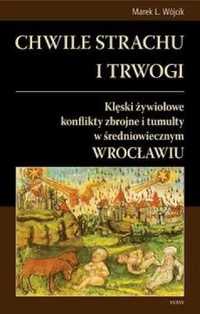 Chwile strachu i trwogi - Marek L. Wójcik