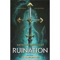 Ruination – Um Livro League Of Legends, Anthony Reynolds
