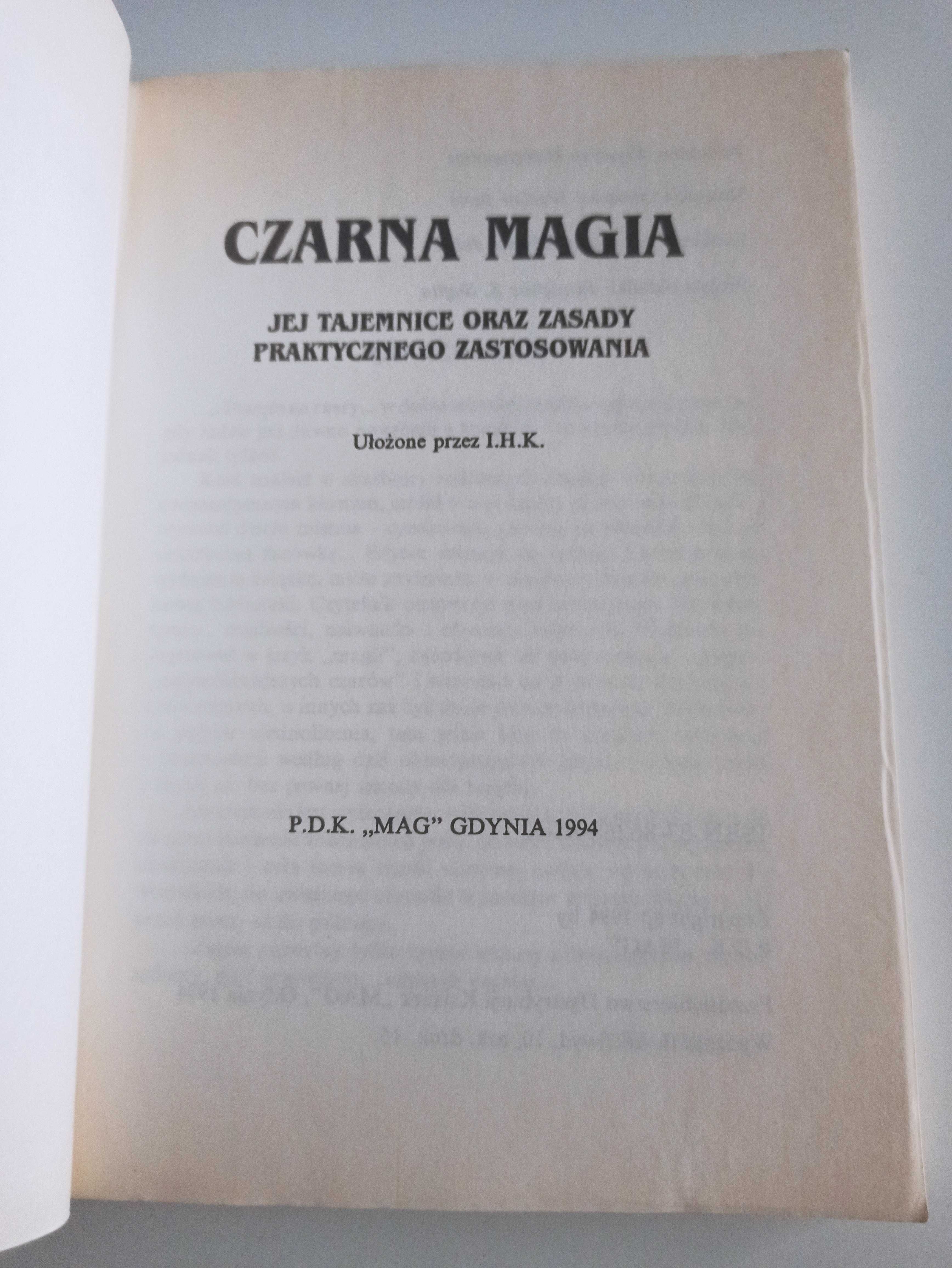 Czarna magia Jej tajemnice oraz zasady praktycznego zastosowania 1994