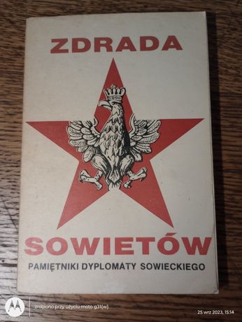 Zdrada sowietów. Pamiętniki dyplomaty sowieckiego.