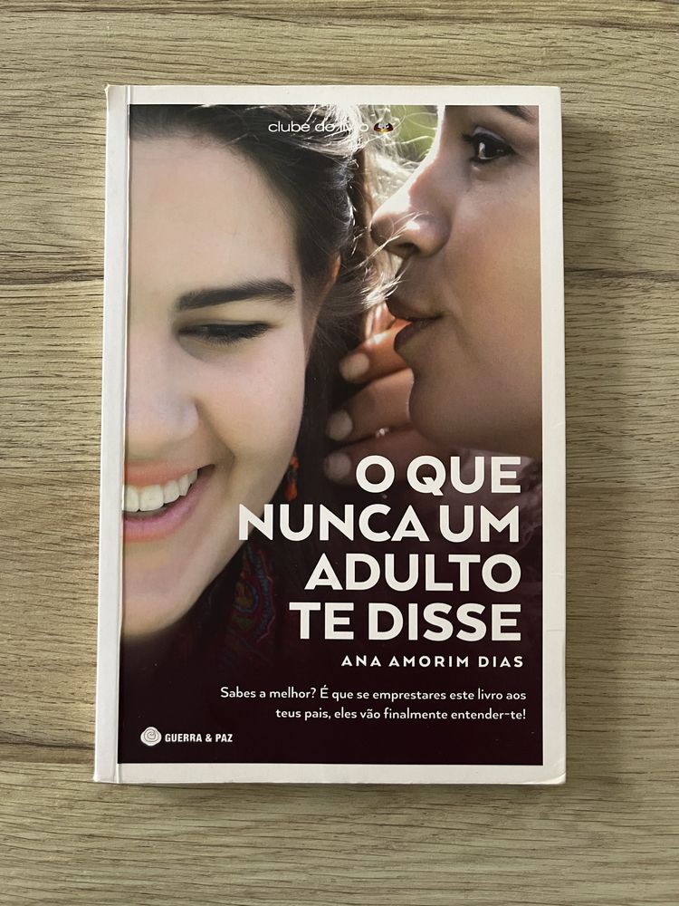 O que Nunca um Adulto te Disse de Ana Amorim Dias