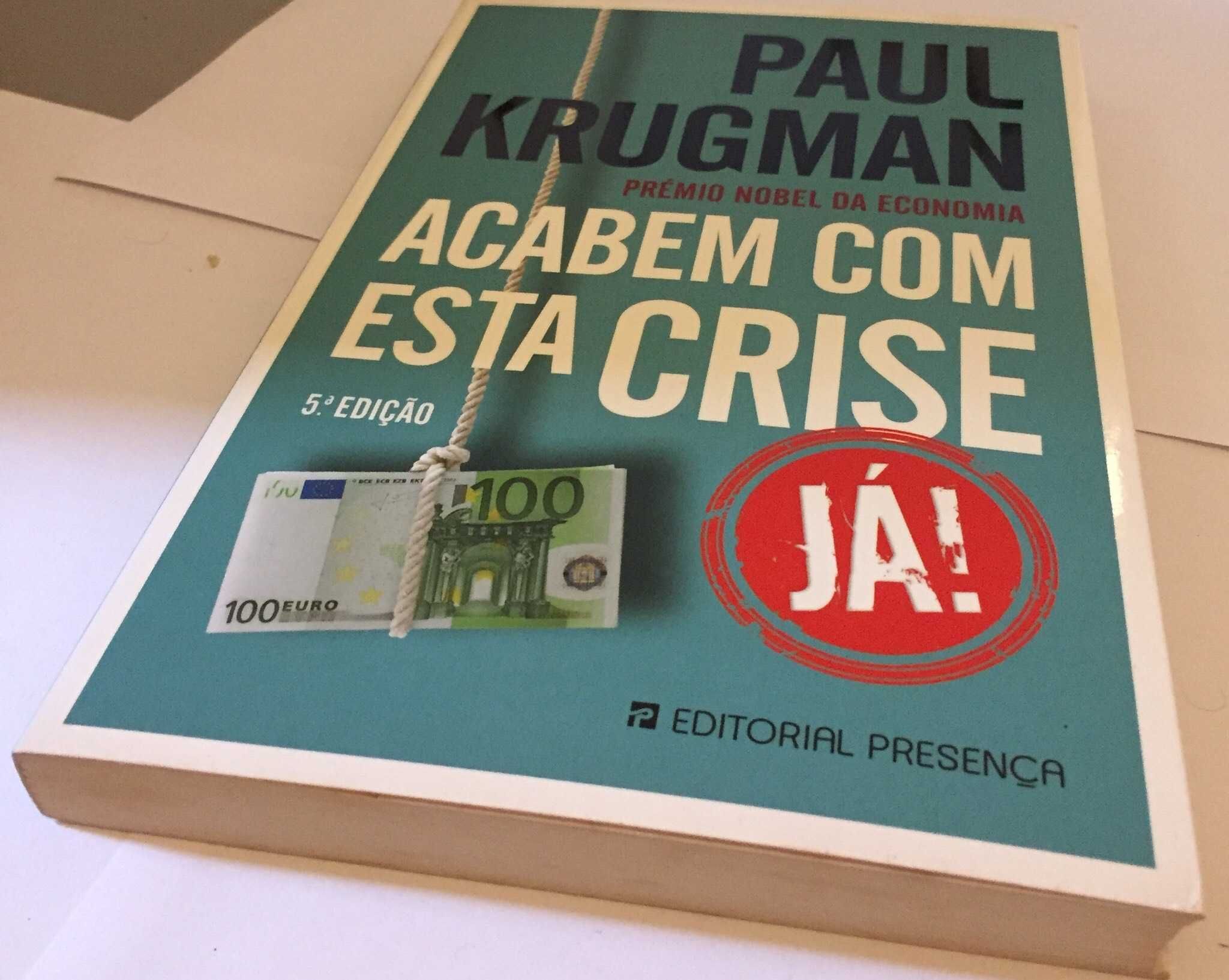 Acabem com esta Crise Já, de Paul Krugman