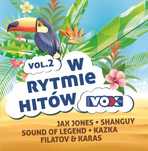 Vox FM w rytmie hitów. Volume 2, 2 CD. Universal Music Polska