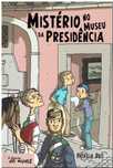 10818 Mistério no Museu da Presidência de Patrícia Reis