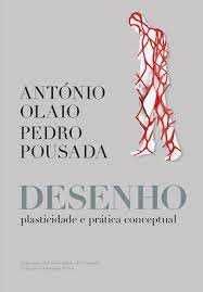 António Olaio  - Pedro Pousada - Desenho