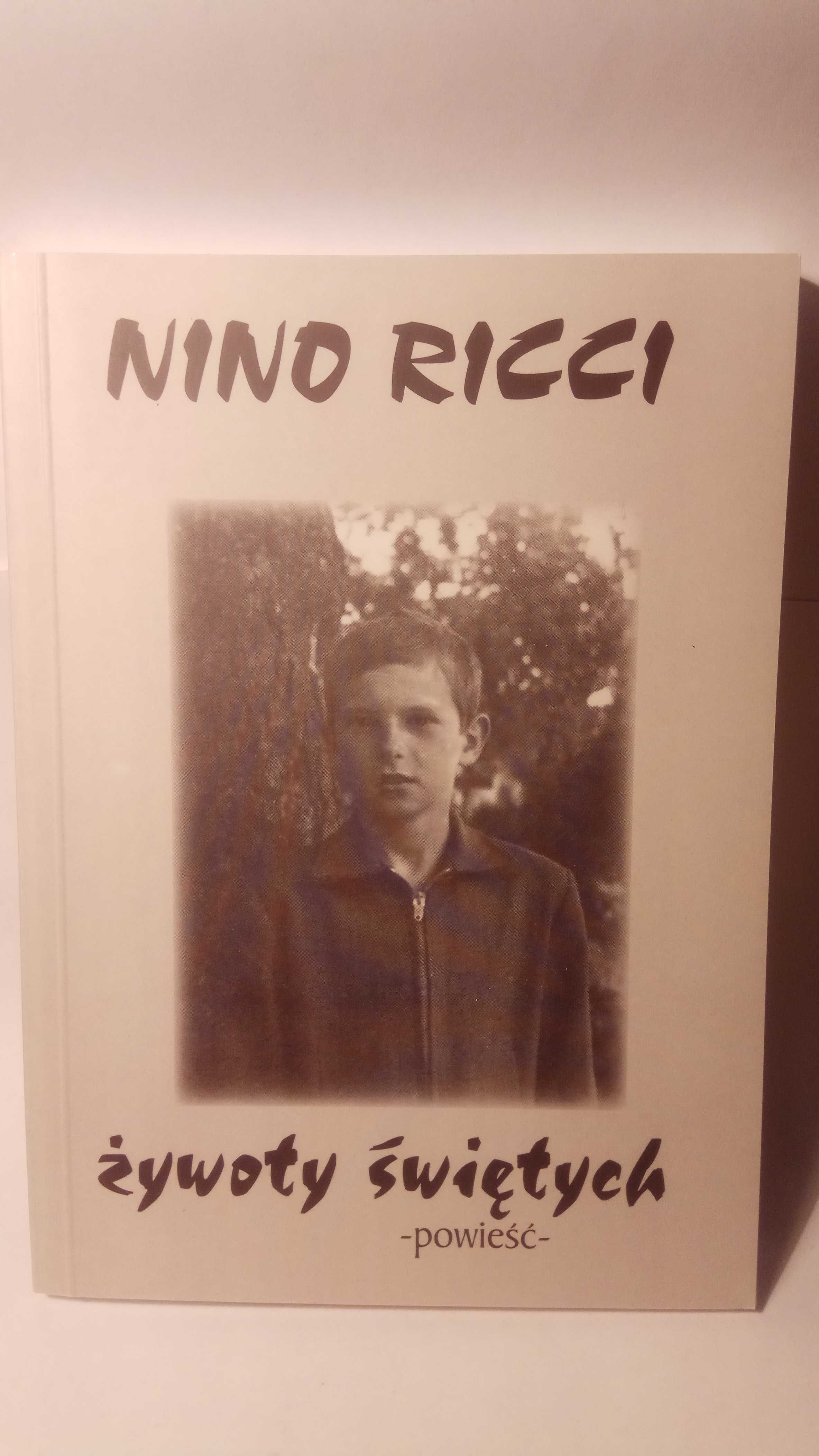 Żywoty świętych - Nino Ricci