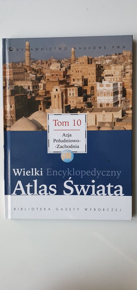 Wielki Encyklopedyczny Atlas Świata - tom 10 - Azja Południowo- Zachod