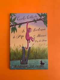 As Aventuras de Pipi, o Macaco Cor-de-Rosa - Carlo Collodi