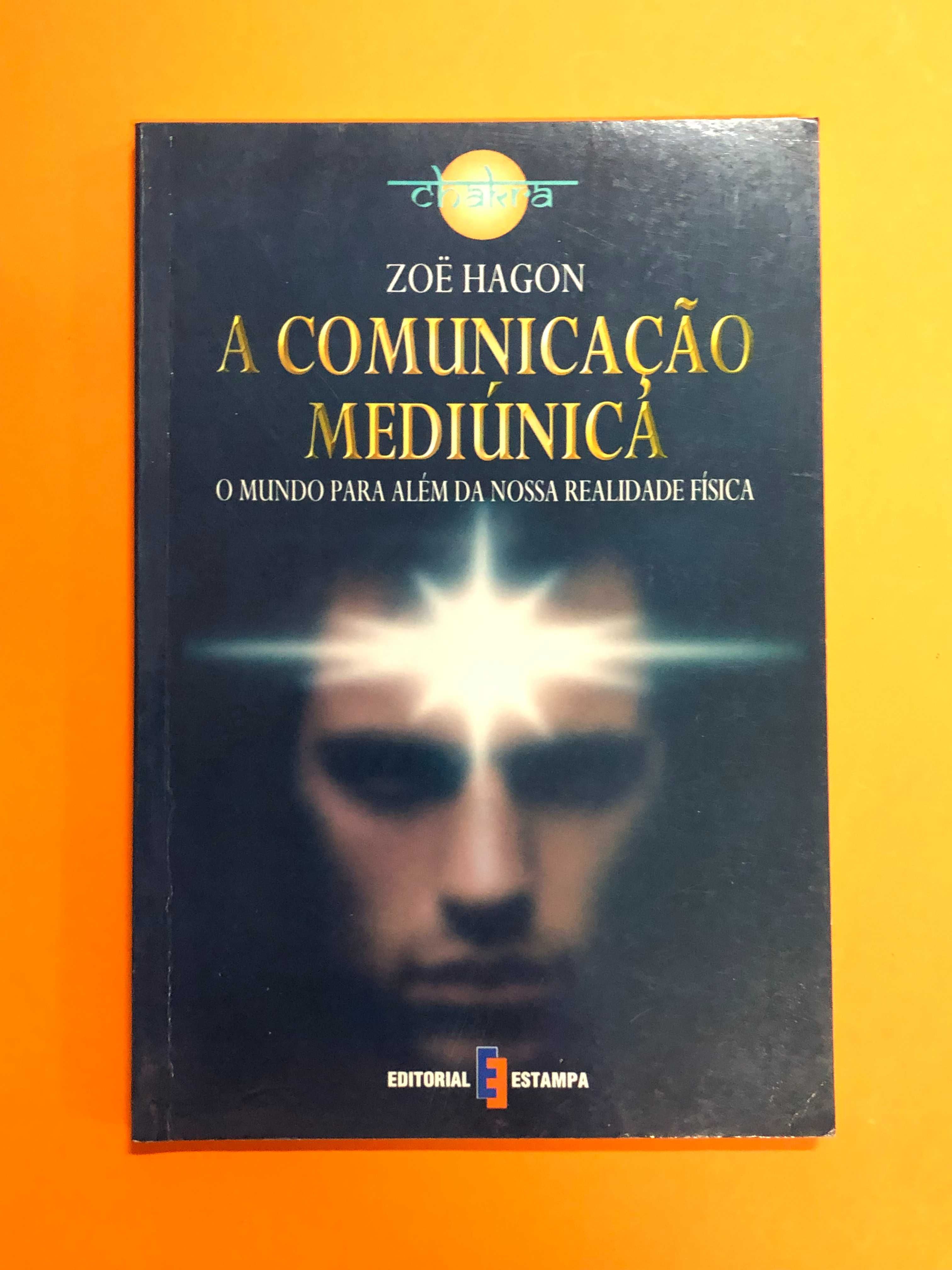 A comunicação mediúnica – Zoe Hagon