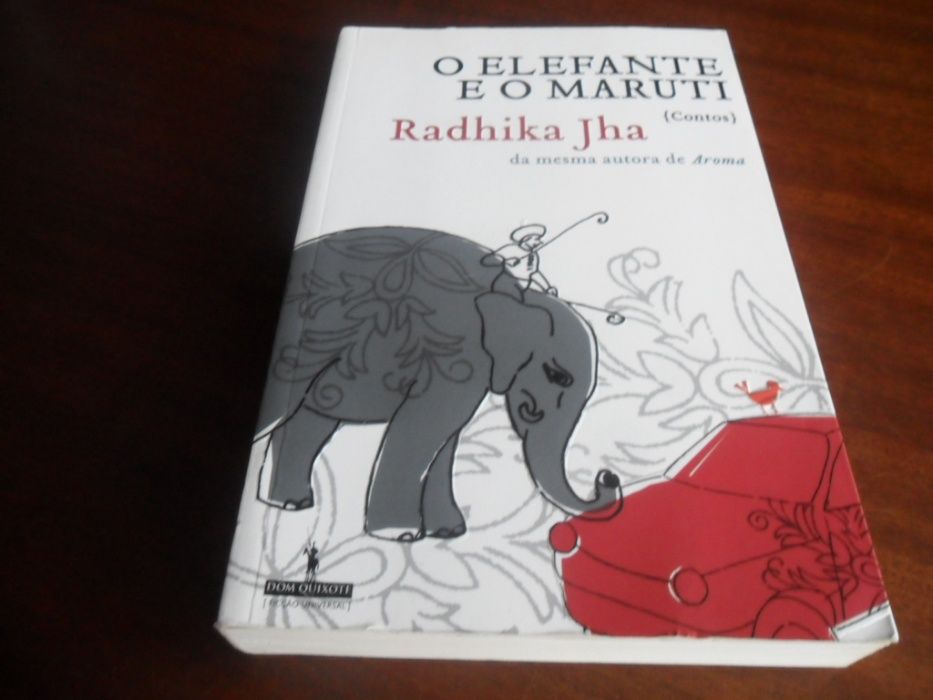 "O Elefante e o Maruti" de Radhika Jha