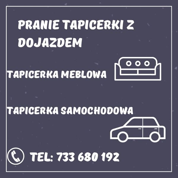 Pranie czyszczenie tapicerki meblowej, samochodowej