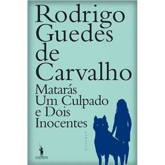 Rodrigo Guedes de Carvalho: Cuidado Com o Cão/.. -Desde 10€