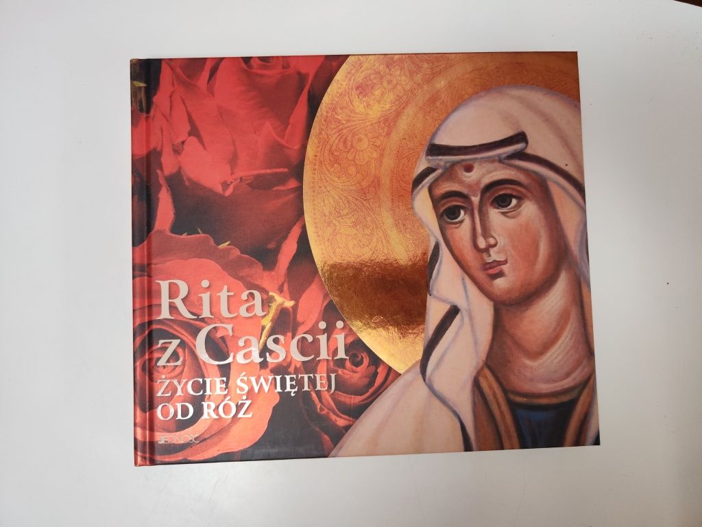 Rita z Cascii życie świętej od róż - ks. Zbigniew Sobolewski "x