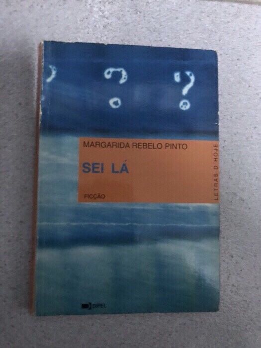 Sei Lá de Margarida Rebelo Pinto
