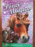 Pónei Mágico - Um Novo Amigo de Sue Bentley