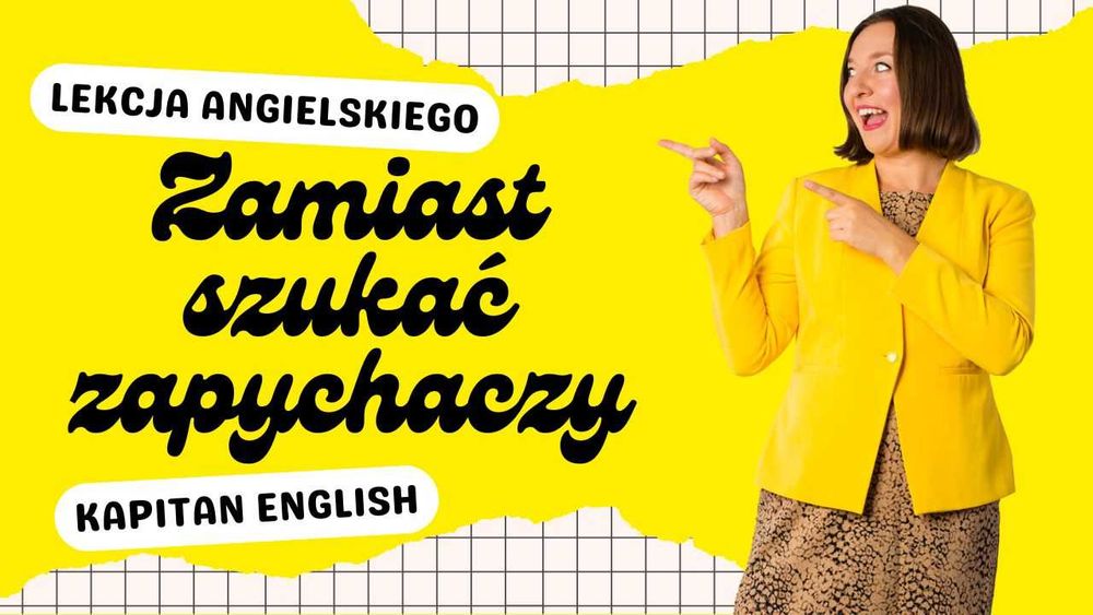 Angielski Piaseczno kursy korepetycje dzieci dorośli egzamin 8klasisty