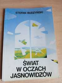 Świat w oczach jasnowidzów - Stefan Budzyński