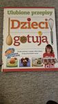 Dzieci gotują - przepisy dla dzieci, książka