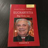 Eucharystia Bóg blisko nas kardynał Józef Ratzinger