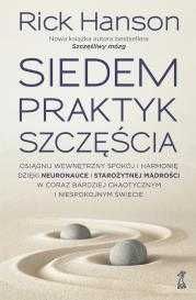 Siedem praktyk szczęścia
Autor: Rick Hanson