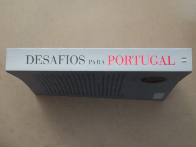 Desafios Para Portugal - Seminários da Presidência da República