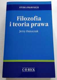 Filozofia i teoria prawa, Jerzy Oniszczuk, NOWA książka! HIT!