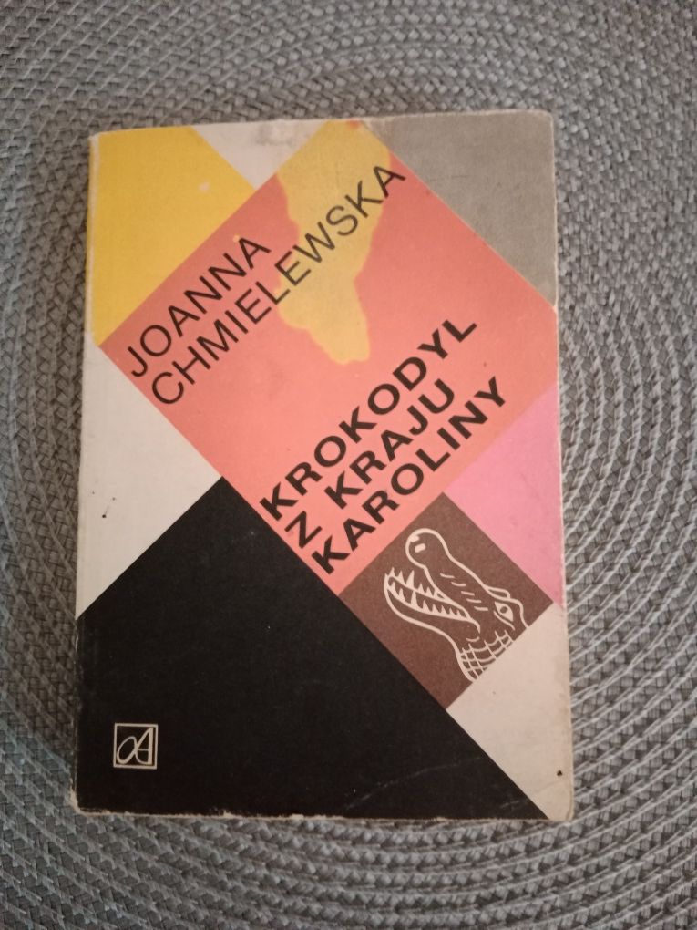 Krokodyl z kraju Karoliny Joanna Chmielewska