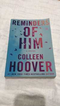 Reminders of him Colleen Hoover