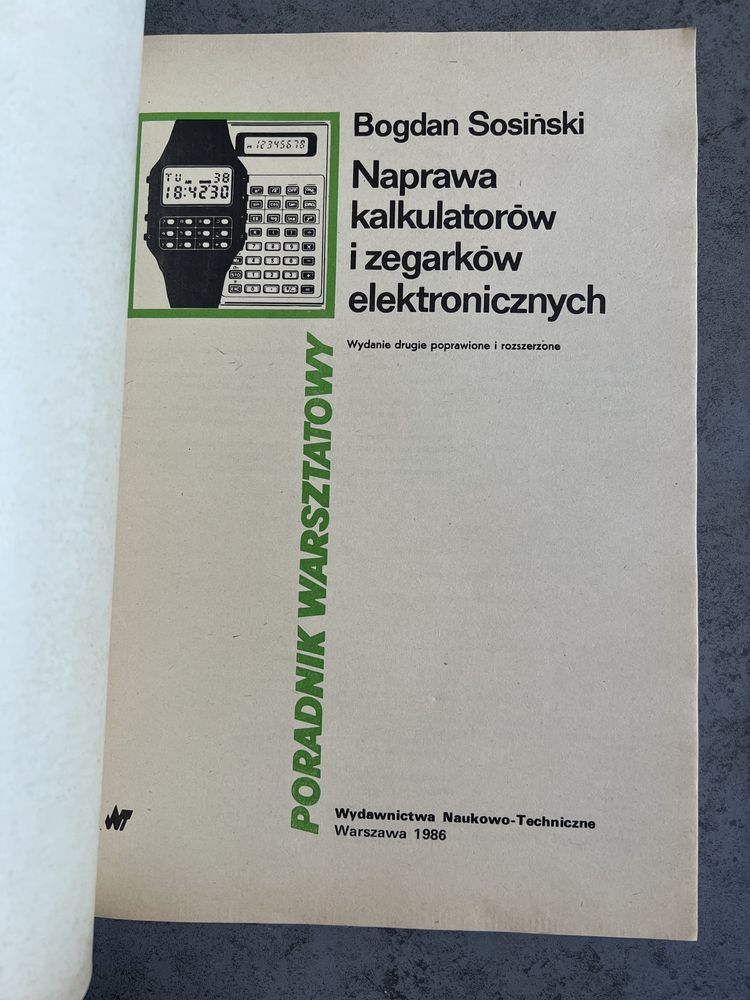 Naprawa kalkulatorów zegarków elektronicznych poradnik Sosiński PRL