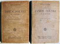Dzieje Polski w zarysie - Michał Bobrzyński - Tom I/II. 1927