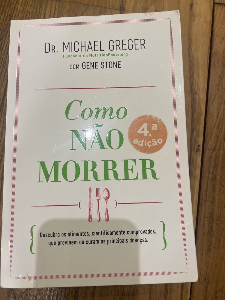 Livro “ Como Não Morrer” de Michael Greger