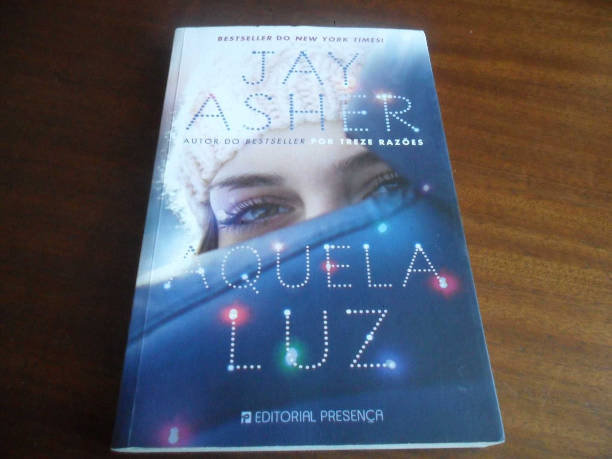 "Aquela Luz" de Jay Asher - 1ª Edição de 2017