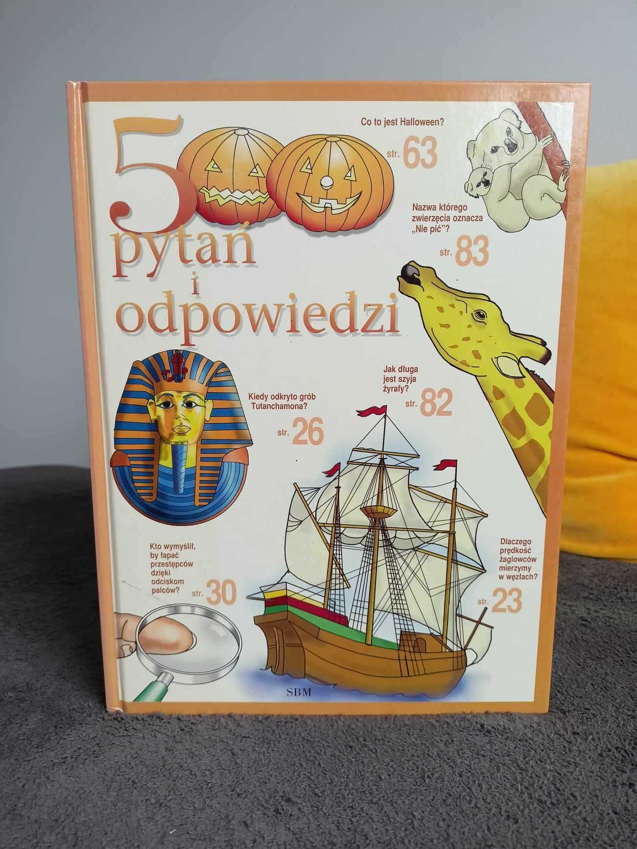 Książka dla dzieci i młodzieży "500 pytań i odpowiedzi"