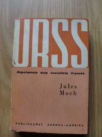 URSS - Depoimento dum socialista francês
de Jules Moch