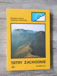 Tatry zachodnie Słowacja , Kunicki, Szczerba