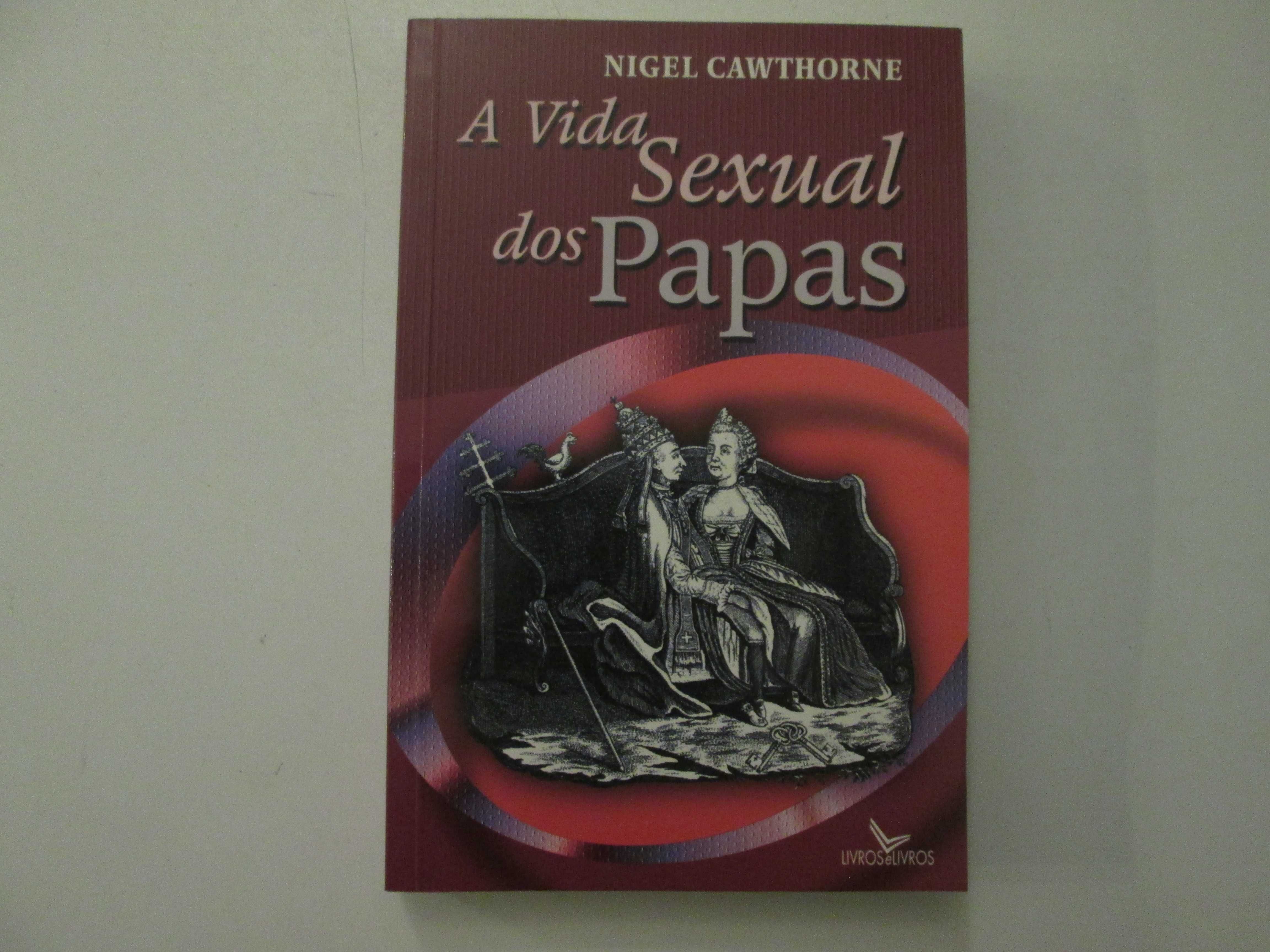 A vida sexual dos Papas- Nigel Cawthorne