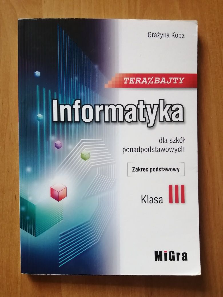 Informatyka teraz bajty klasa 3