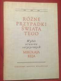 Mikołaj Rej „Różne przypadki świata tego”