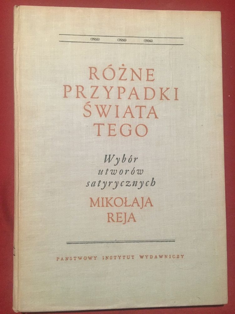 Mikołaj Rej „Różne przypadki świata tego”