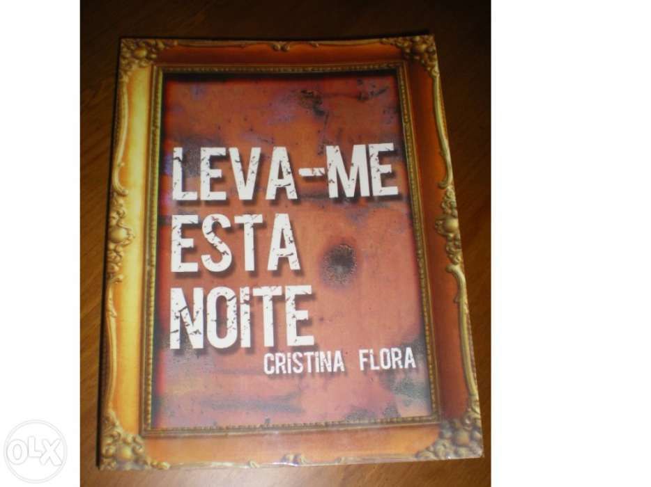 Leva-me esta noite - Cristina Flora