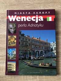 Wlochy, Wenecja Perla Adriatyku