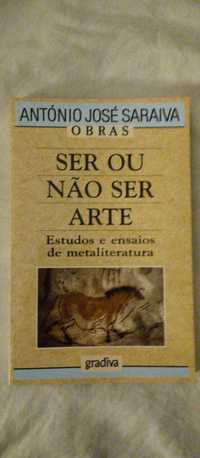 Ser ou Não Ser Arte - António José Saraiva