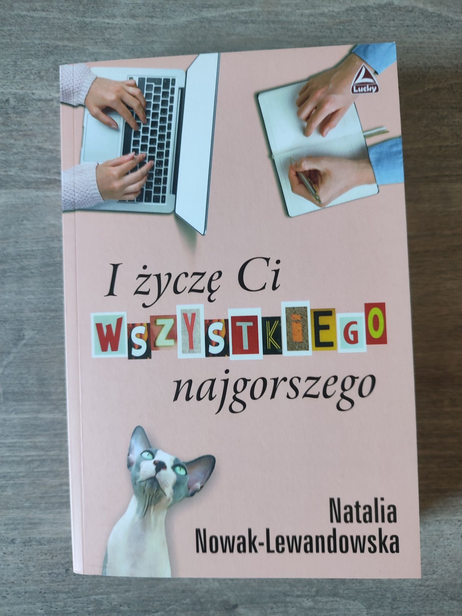 I życzę Ci wszystkiego najgorszego Natalia Nowak-Lewandowska